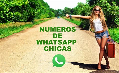 numeros de whatsapp de chicas|Contactos mujeres solteras gratis 